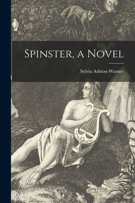 Spinster, a Novel - Paperback
