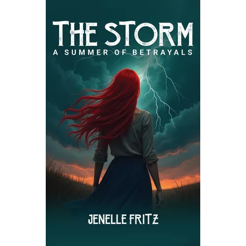 The Storm: A Summer Of Betrayals - Hardcover