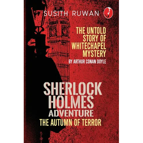 The Autumn of Terror: A Sherlock Holmes Adventure - The untold story series - Paperback