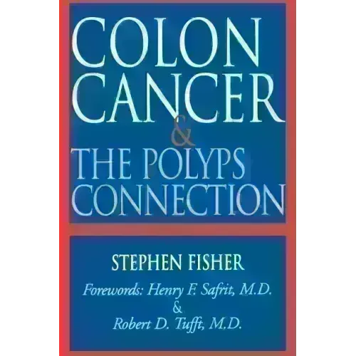Colon Cancer and the Polyps Connection - Paperback