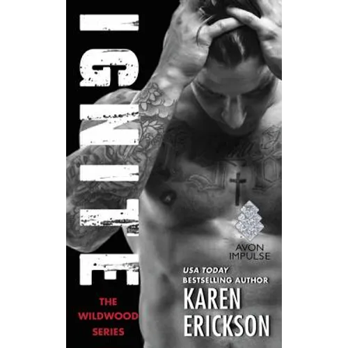 Ignite: A Red-Hot Small-Town Romance - Paperback