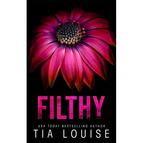 Filthy: A small-town bodyguard romance. - Paperback