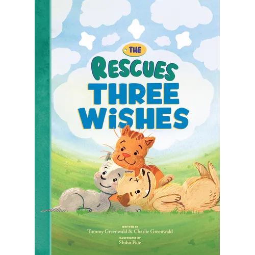 The Rescues: Three Wishes (the Rescues #3) - Hardcover