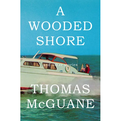 A Wooded Shore: And Other Stories - Hardcover