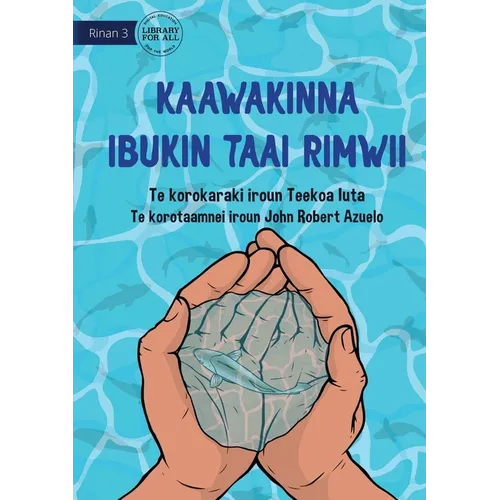 Save Them for Later - Kaawakinna ibukin taai rimwii (Te Kiribati) - Paperback