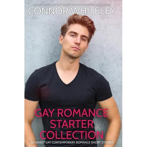 Gay Romance Starter Collection: 20 Sweet Gay Contemporary Romance Short Stories - Paperback