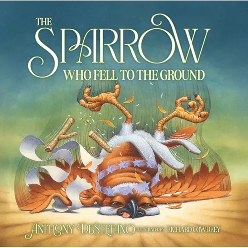 The Sparrow Who Fell to the Ground - Hardcover