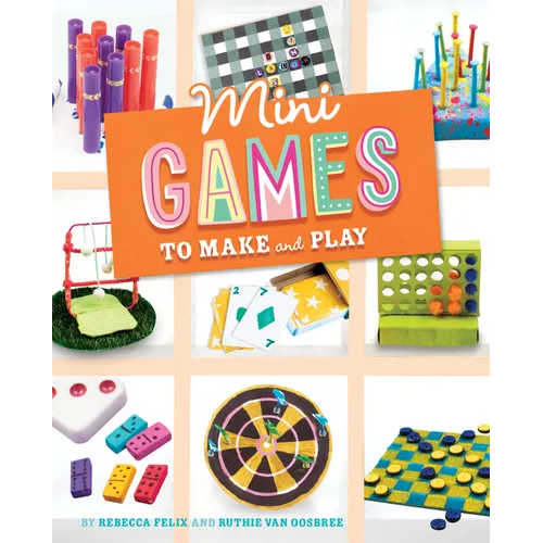 Mini Games to Make and Play - Hardcover