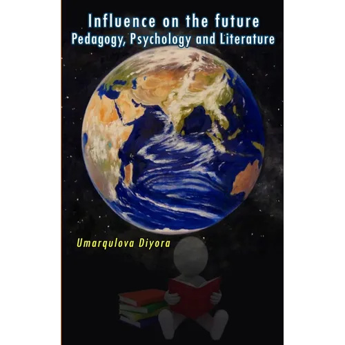 Influence on the future - Pedagogy, Psychology and Literature - Paperback