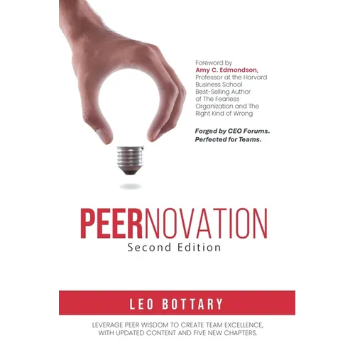 Peernovation Second Edition: Forged by CEO Forums. Perfected for Teams. - Paperback