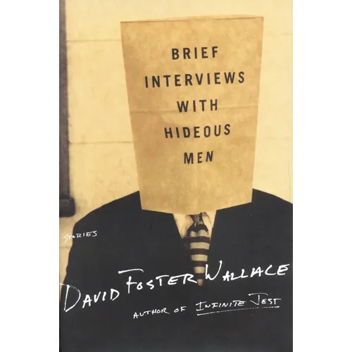 Brief Interviews with Hideous Men - Hardcover