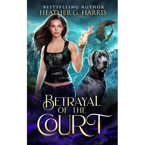 Betrayal of the Court: An Urban Fantasy Novel - Paperback