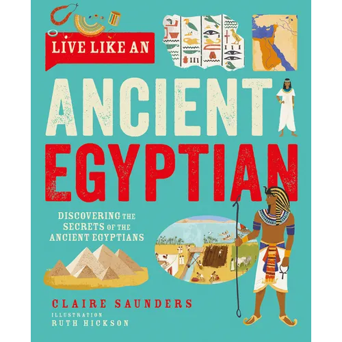 Live Like an Ancient Egyptian - Hardcover