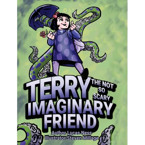 Terry The not so Scary Imaginary Friend - Hardcover
