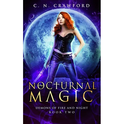 Nocturnal Magic: An Urban Fantasy Novel - Paperback