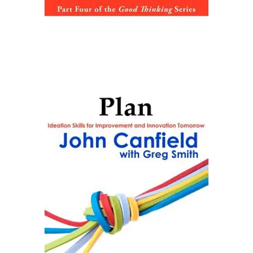 Plan: Ideation Skills for Improvement and Innovation Tomorrow - Paperback