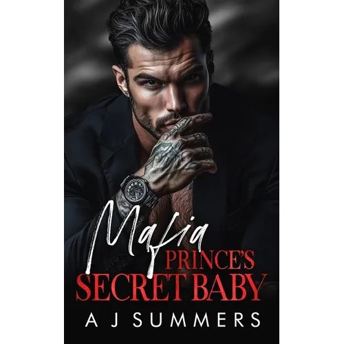Mafia Prince's Secret Baby: A Dark Bratva Romance - Paperback