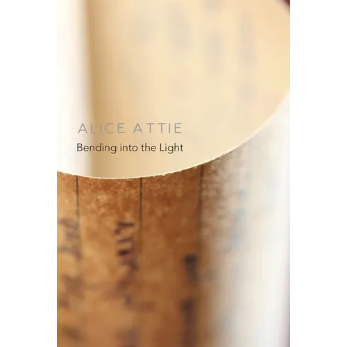 Bending Into the Light - Paperback