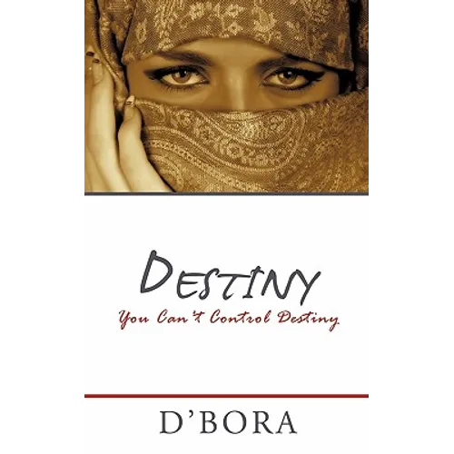 Destiny: You Can't Control Destiny - Paperback