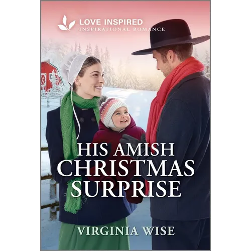 His Amish Christmas Surprise: An Uplifting Inspirational Romance - Mass Market Paperbound