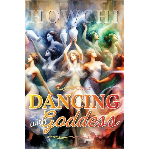 Dancing with Goddess - Paperback