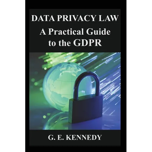 Data Privacy Law: A Practical Guide to the GDPR - Paperback