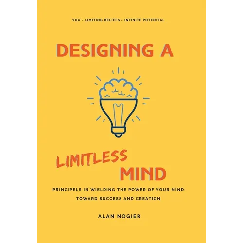 Designing a Limitless Mind - Hardcover