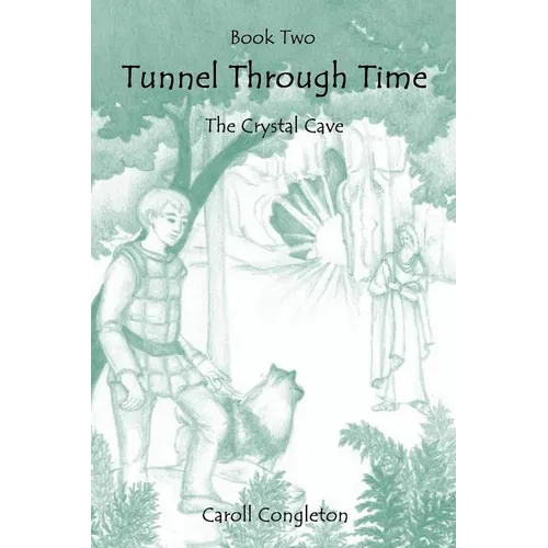 Tunnel Through Time: The Crystal Cave - Paperback