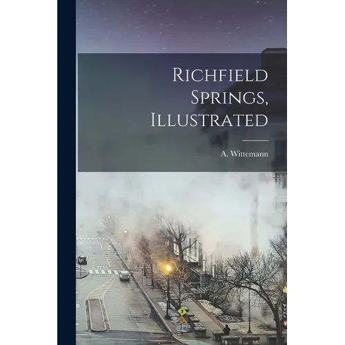 Richfield Springs, Illustrated - Paperback