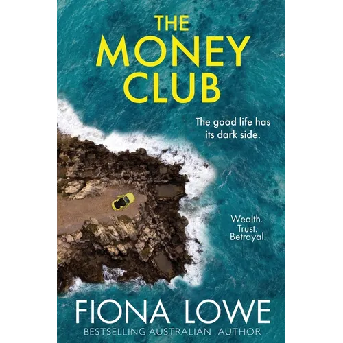 The Money Club: the good life has its dark side - Paperback