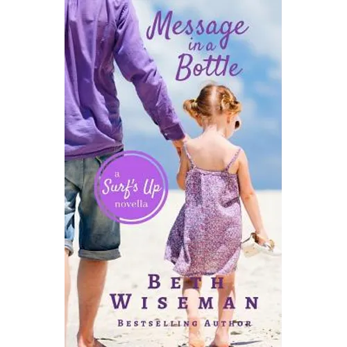 Message In A Bottle: A Surf's Up Novella - Paperback