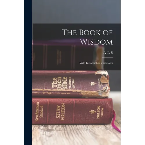 The Book of Wisdom: With Introduction and Notes - Paperback