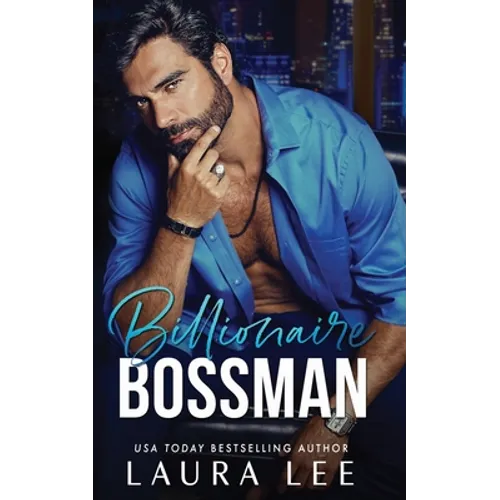 Billionaire Bossman: An Enemies-to-Lovers Office Romance - Paperback