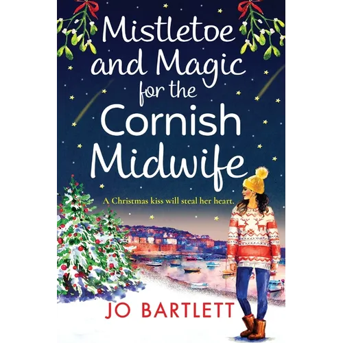 Mistletoe and Magic for the Cornish Midwife - Paperback
