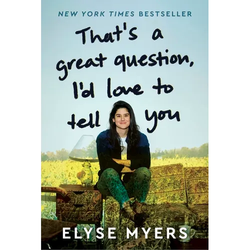 That's a Great Question, I'd Love to Tell You - Hardcover
