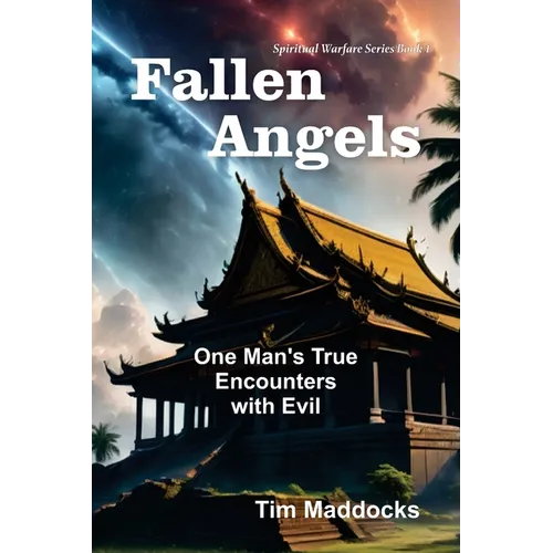 Fallen Angels: One Man's True Encounters with Evil - Paperback