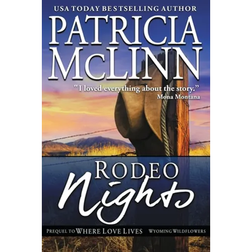 Rodeo Nights: Wyoming Wildflowers, Book 7 - Paperback