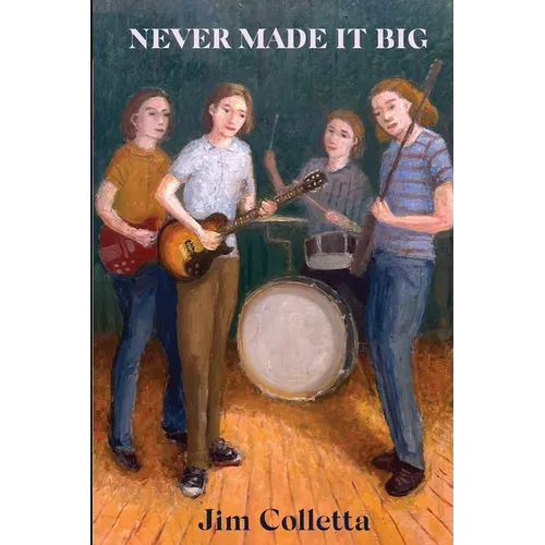 Never Made It Big Rock 'n' Roll Dreaming in Suburbia 1964-1972 - Paperback