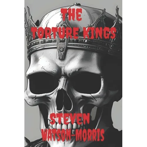 The Torture Kings - Paperback