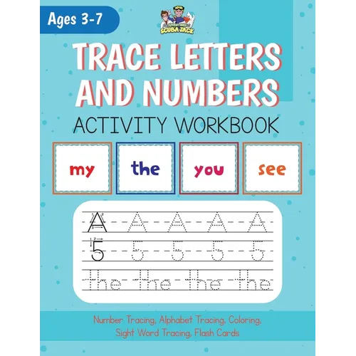 Alphabet, Number and Site Words Tracing along with Bonus Alphabet and Site Word Flash Cards! - Paperback