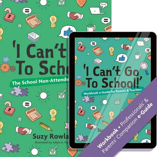 'I Can't Go to School!': The School Non-Attender's Workbook - Paperback