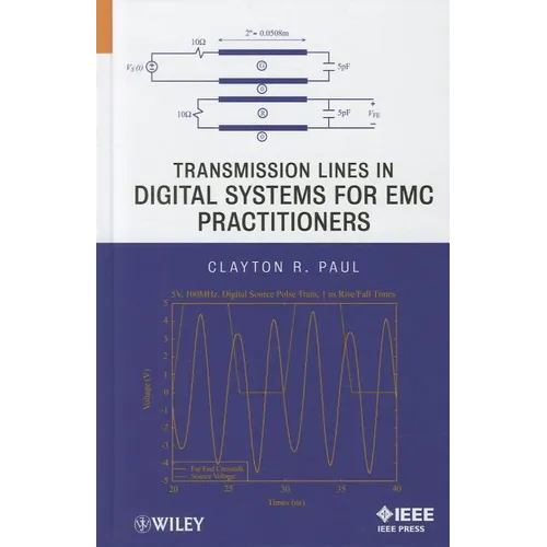 Transmission Lines in Digital Systems for EMC Practitioners - Hardcover