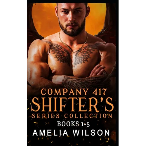 Company 417 Shifters Series Collection: Books 1-5: Shifter Paranormal Romance - Paperback