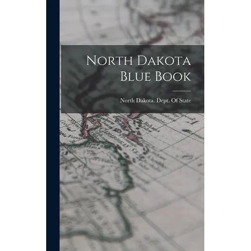 North Dakota Blue Book - Hardcover