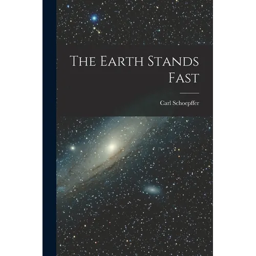 The Earth Stands Fast - Paperback