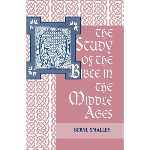 The Study of the Bible in the Middle Ages - Paperback