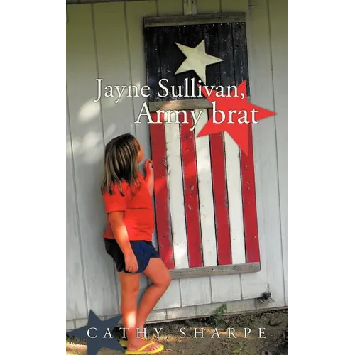 Jayne Sullivan, Army brat - Paperback