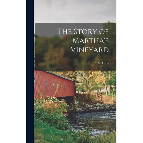 The Story of Martha's Vineyard - Hardcover
