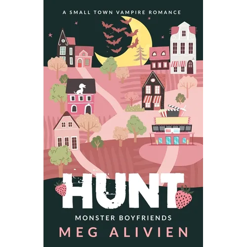 Hunt: A Small Town Vampire Romance - Paperback