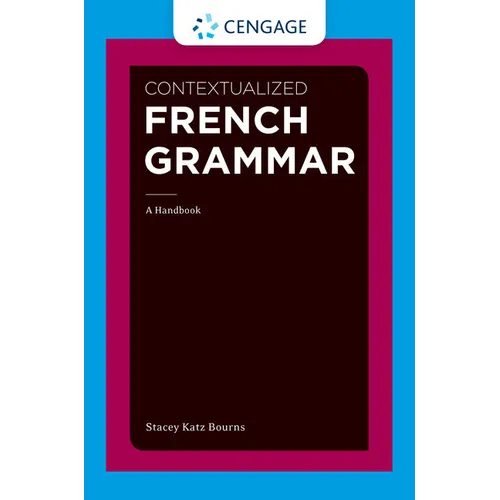 Contextualized French Grammar: A Handbook - Spiral